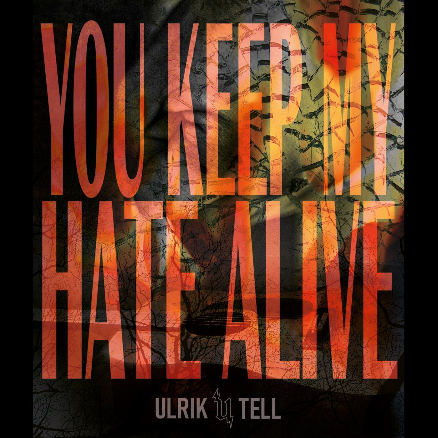 You Keep My Hate Alive single cover